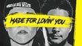 Made For Lovin' You专辑