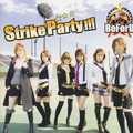 Strike Party!!!