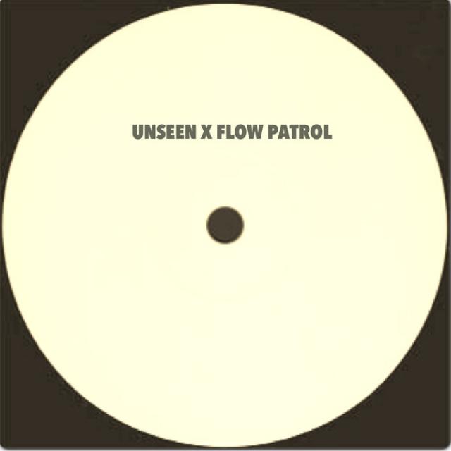 Unseen X Flow Patrol