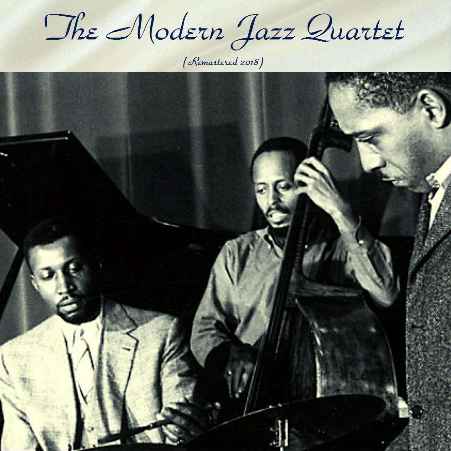 The Modern Jazz Quartet (Remastered 2018)