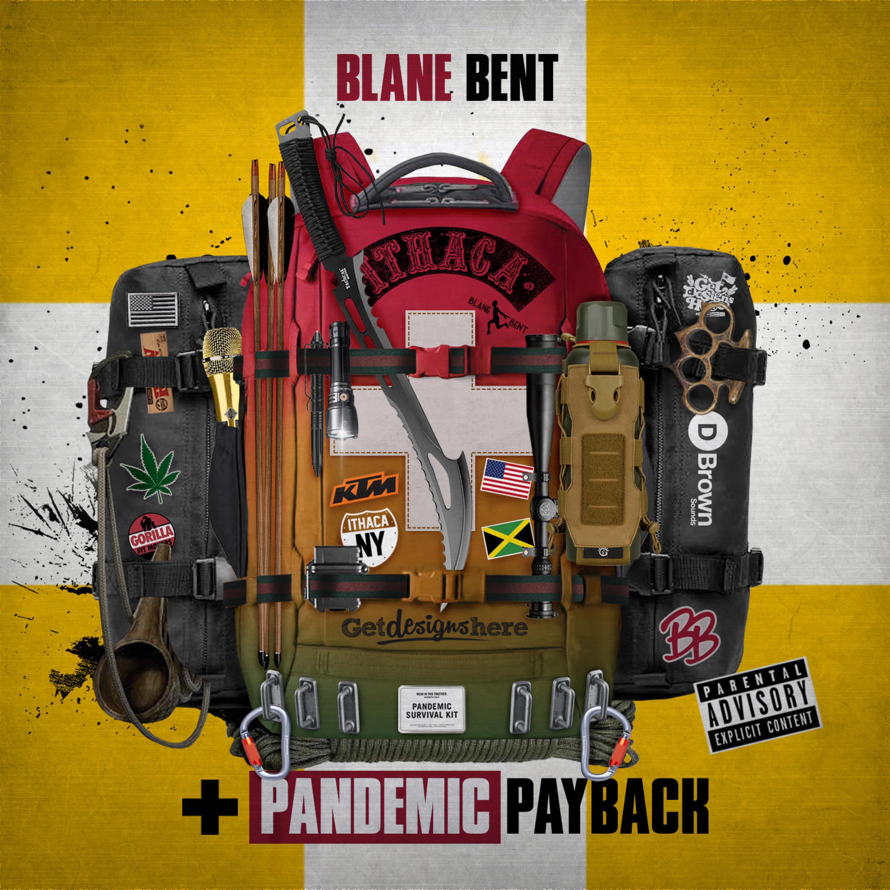 Blane Bent - P a n d e m i c P a y b a c k (feat. NY Bangers)