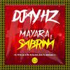 DJAY HZ - Mayara e Sabrina