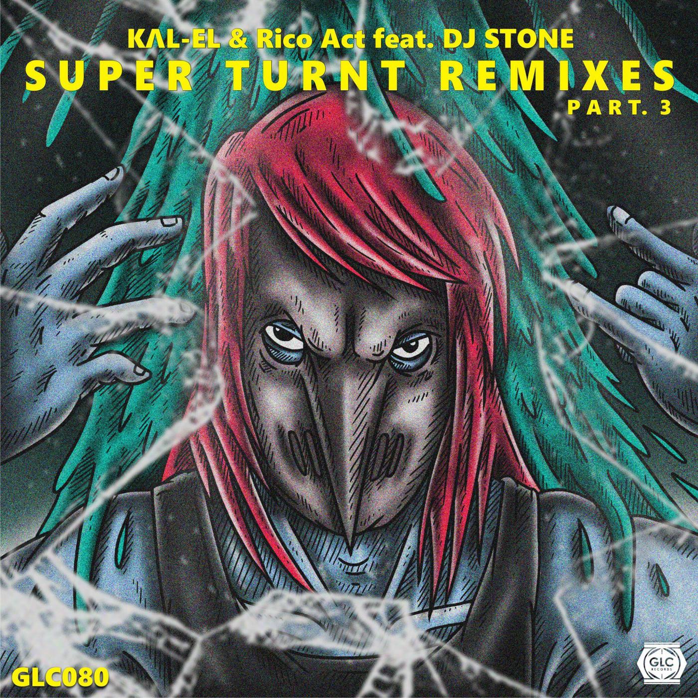 KΛl- El - Super Turnt ft. DJ Stone (TerribleNoise Remix)