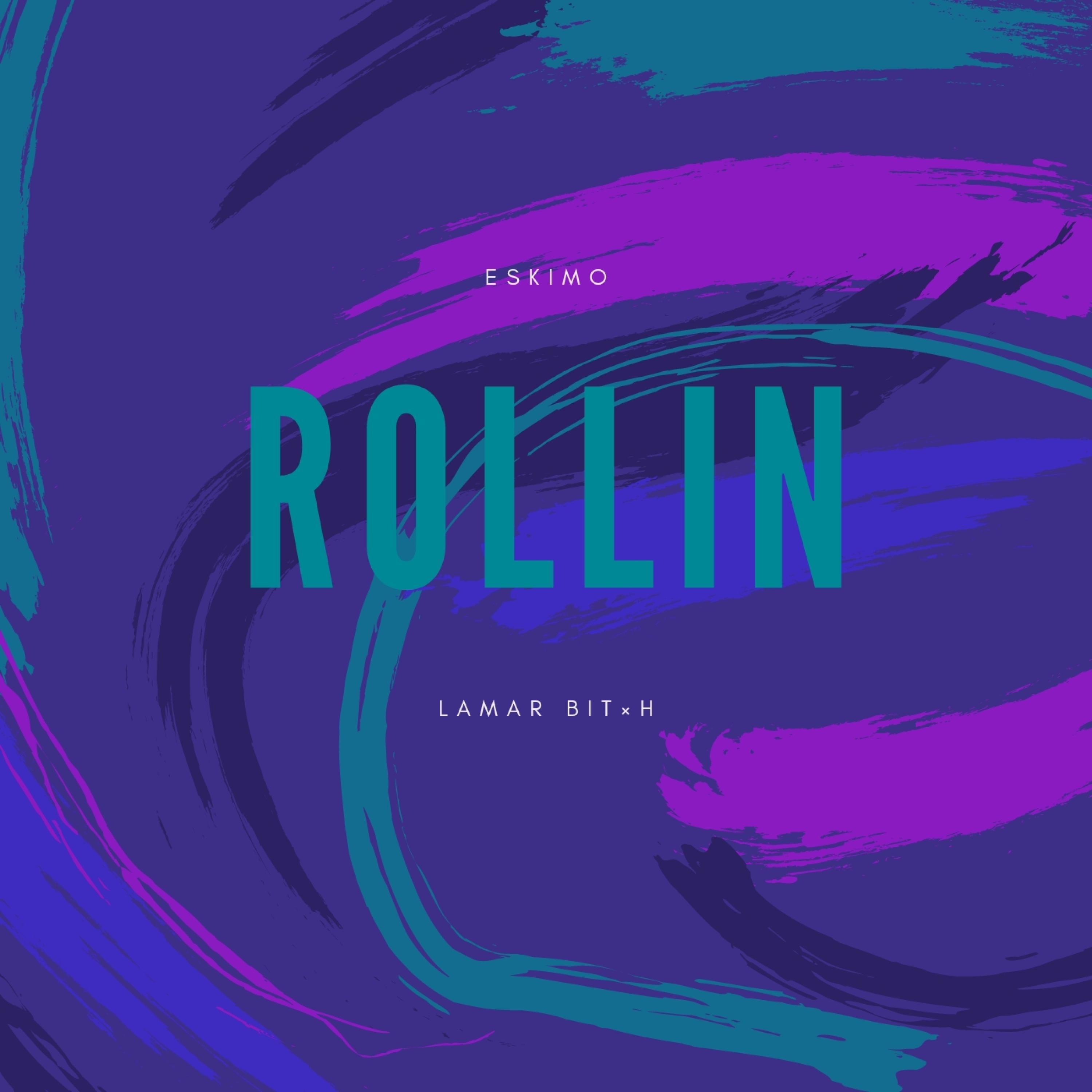 Rollin (feat. Lamar Bit×h)