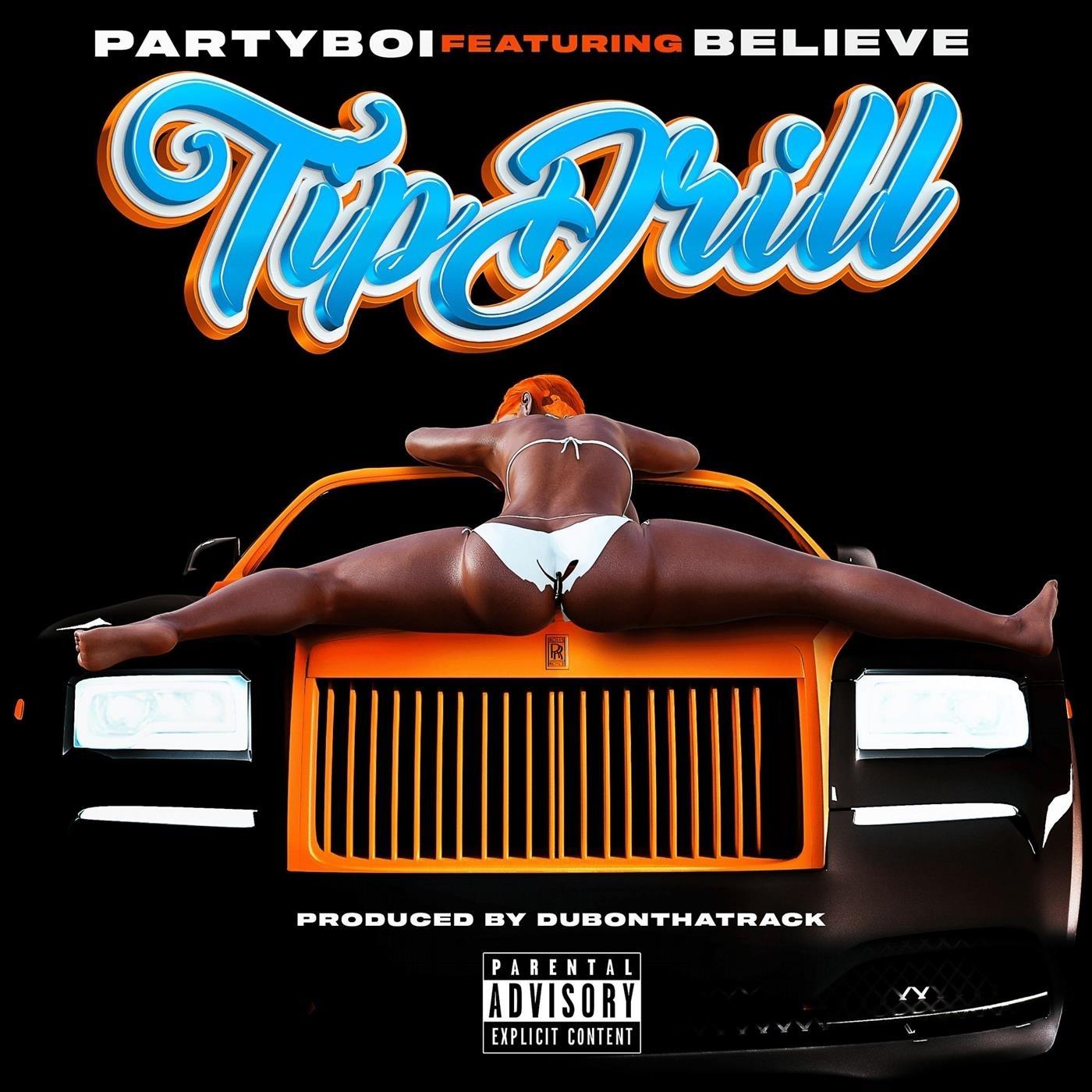 Tip Drill (feat. Believe)