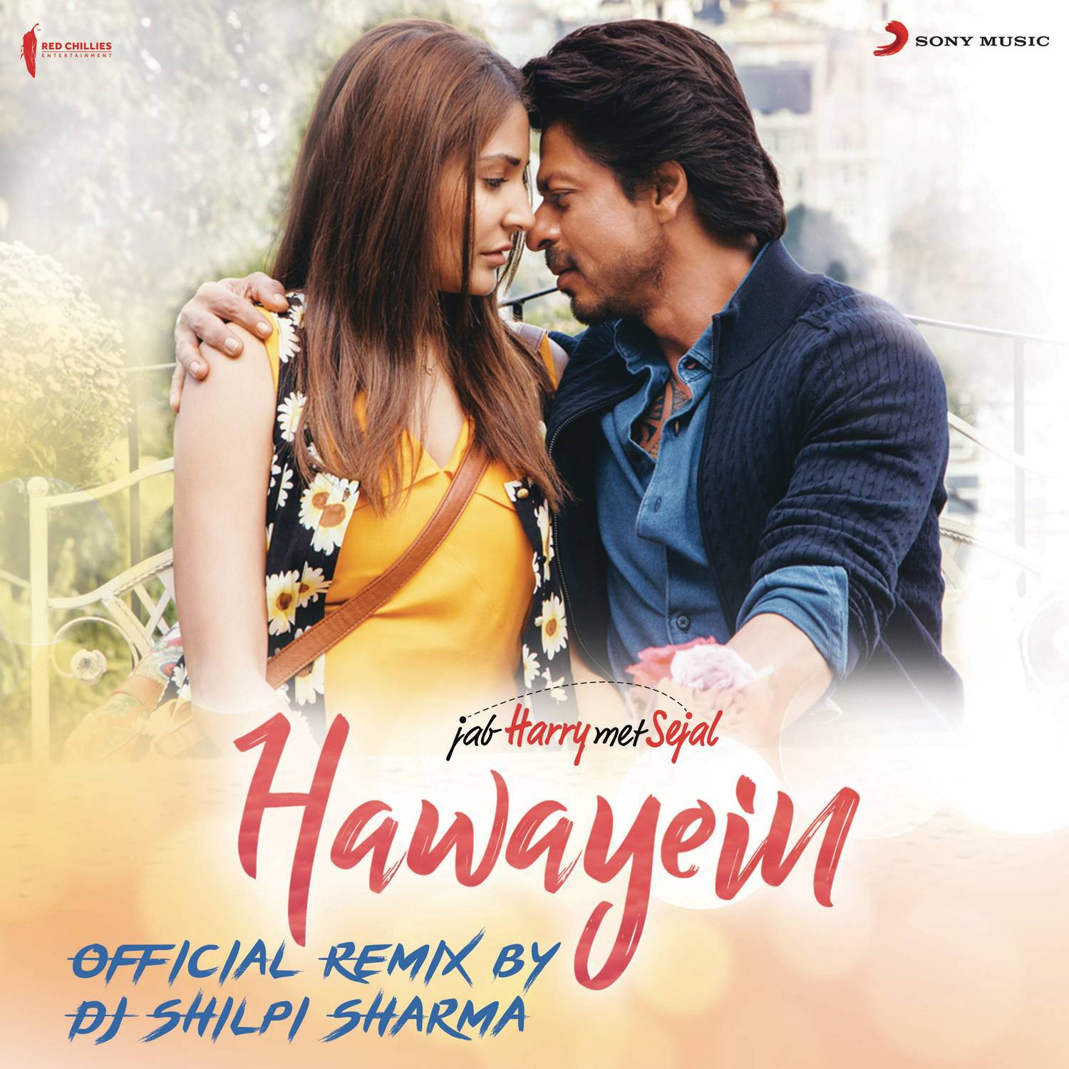 Hawayein (Official Remix by DJ Shilpi Sharma) [From "Jab Harry Met Sejal"]专辑