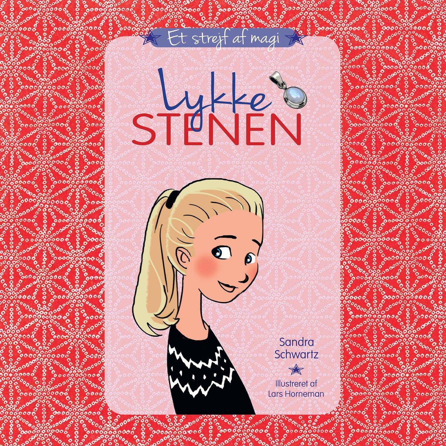 Carlsens stribedeEt strejf af magi, bind 1: Lykkestenen (uforkortet)