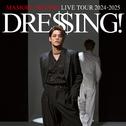 MAMORU MIYANO LIVE TOUR 2024-2025 ～DRESSING!～专辑