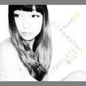 Naked  - DJ Kawasaki Complete Best专辑