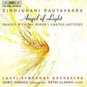 RAUTAVAARA: Symphony No. 7,  Angel of Light / Dances with Winds, Op. 69 / Cantus arcticus, Op. 61专辑