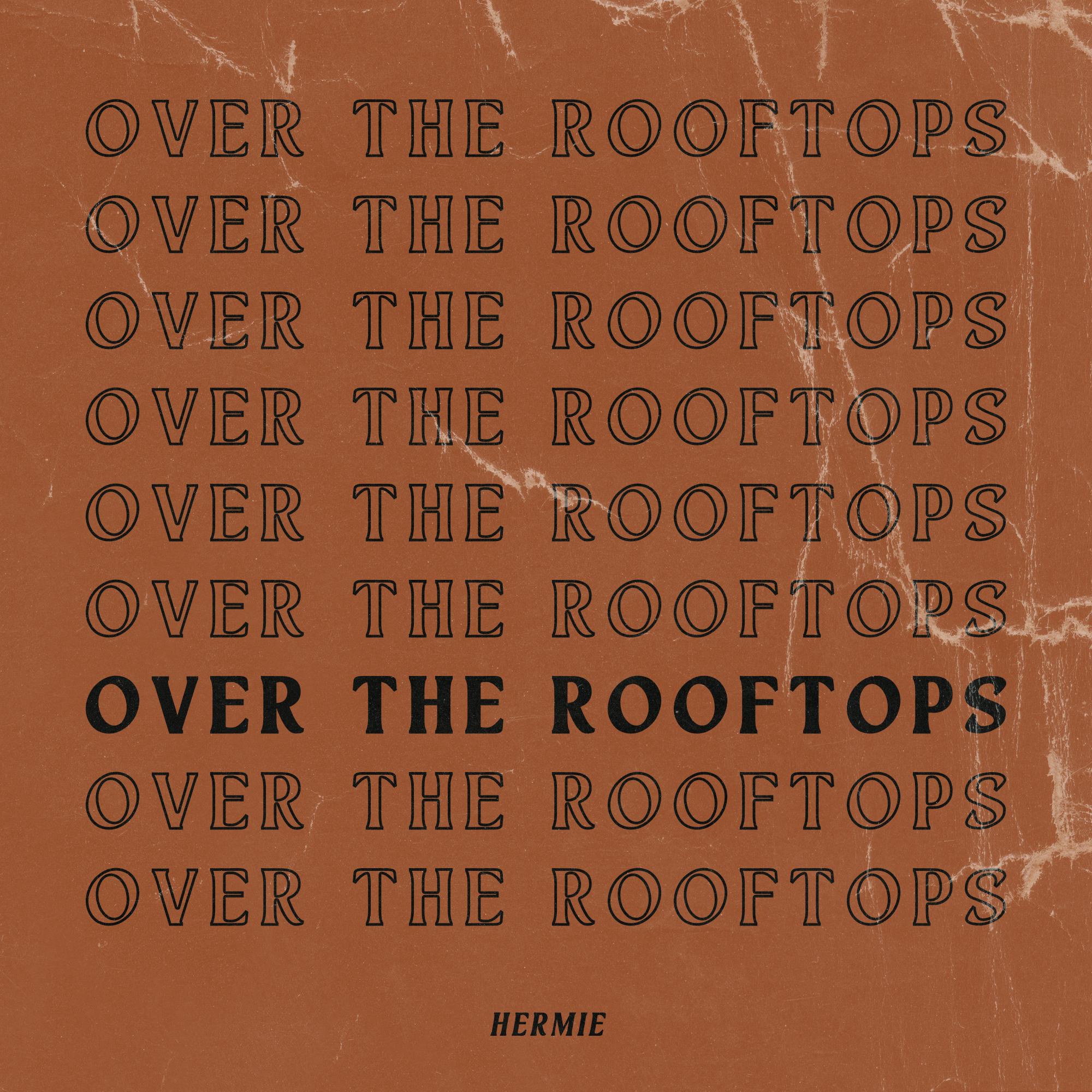 Over The Rooftops