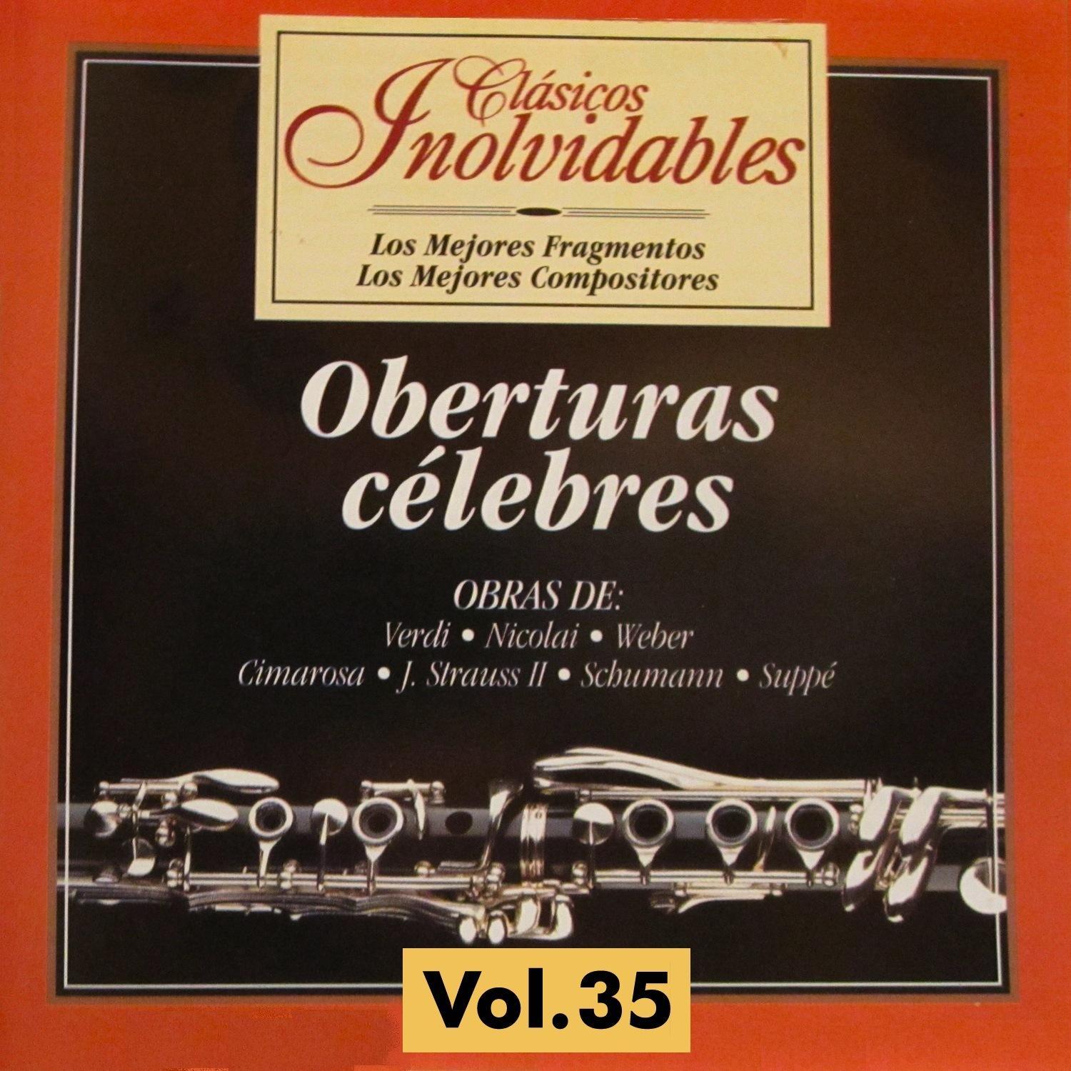 Clásicos Inolvidables Vol. 35, Oberturas Célebres
