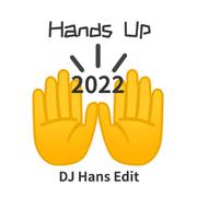 Hands Up(2022 Edit)