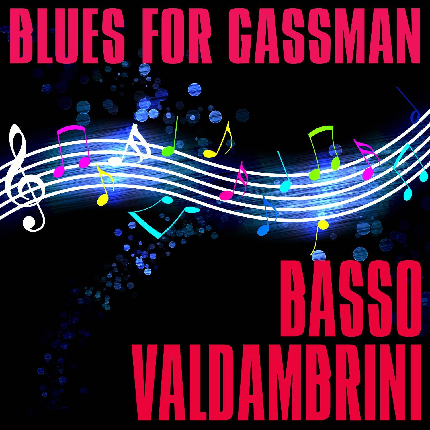 Blues For Gassman