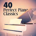 40 Perfect Piano Classics专辑