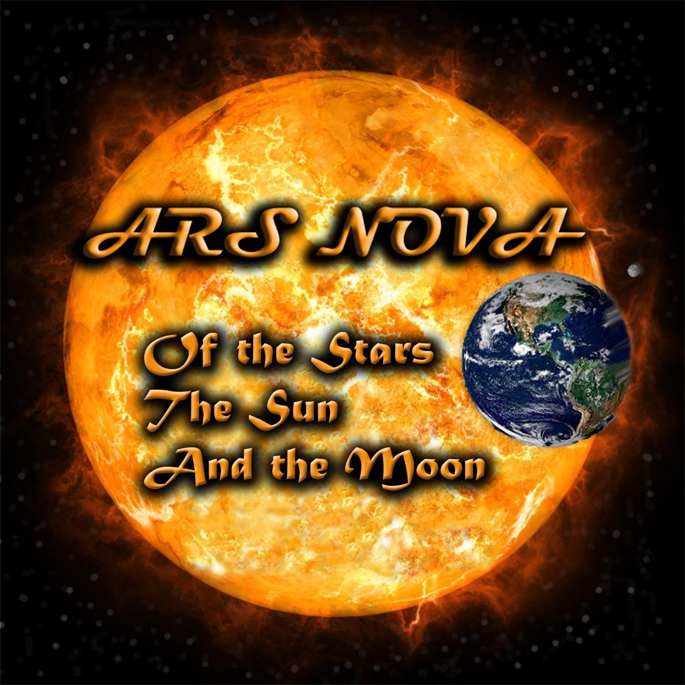 Of the Stars the Sun and the Moon