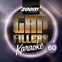 Zoom Karaoke Gap Fillers, Vol. 60专辑