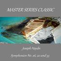 Master Series Classic - Joseph Haydn - Symphonien No. 26, 22 und 53专辑