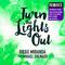 Turn the Lights Out (Remixes)专辑