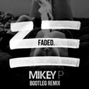 Faded (Mikey P Remix)专辑