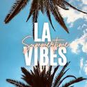 LA Summertime Vibes专辑
