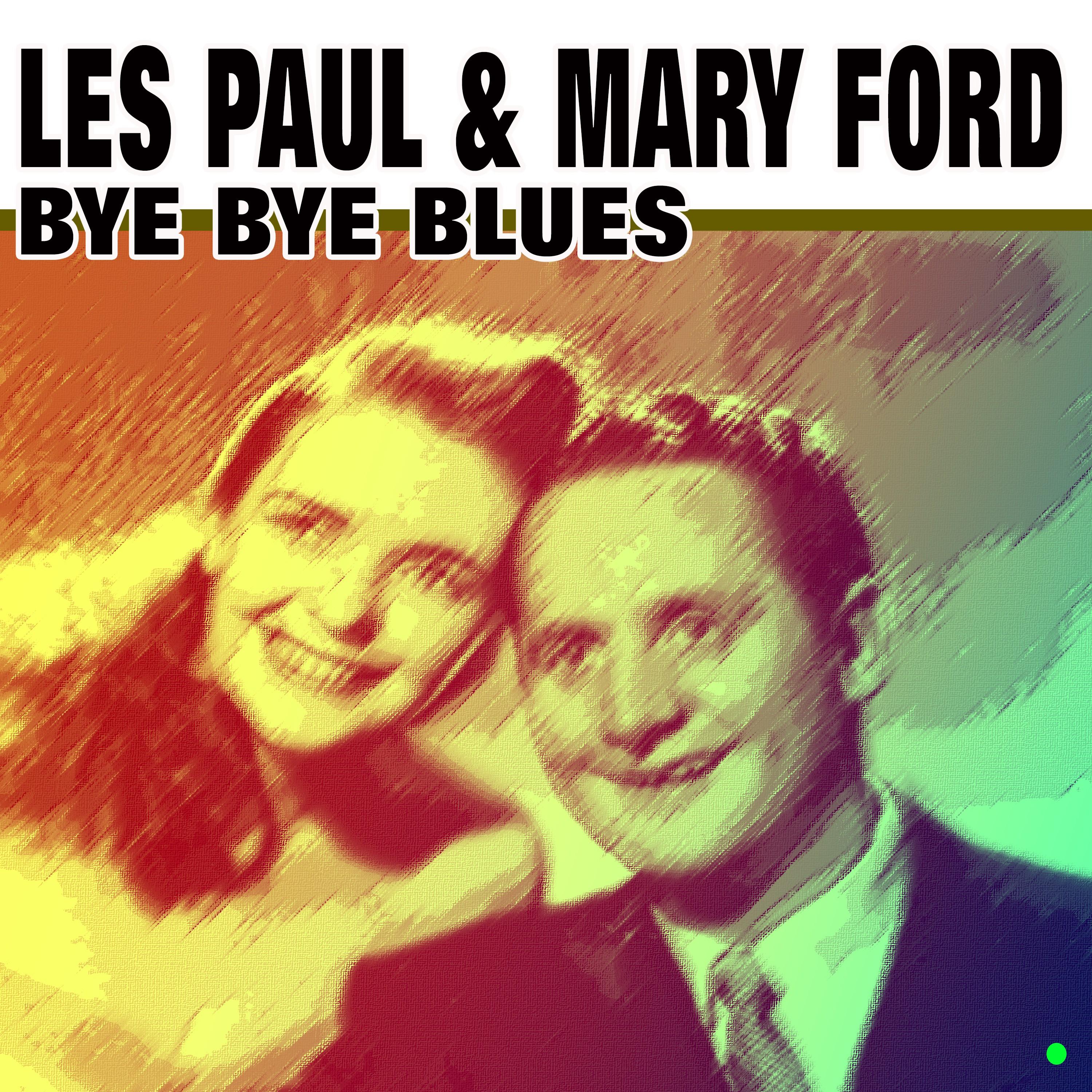 Bye Bye Blues