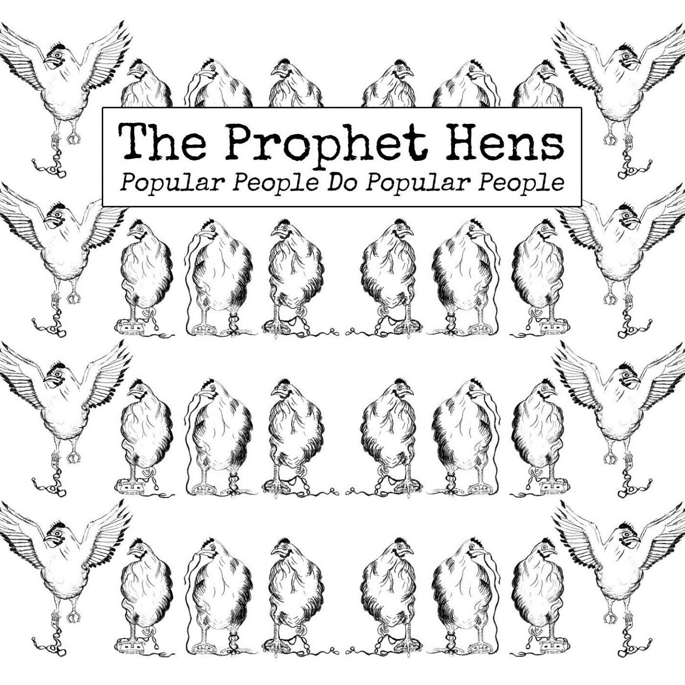 The Prophet Hens - Left It Out to Shine