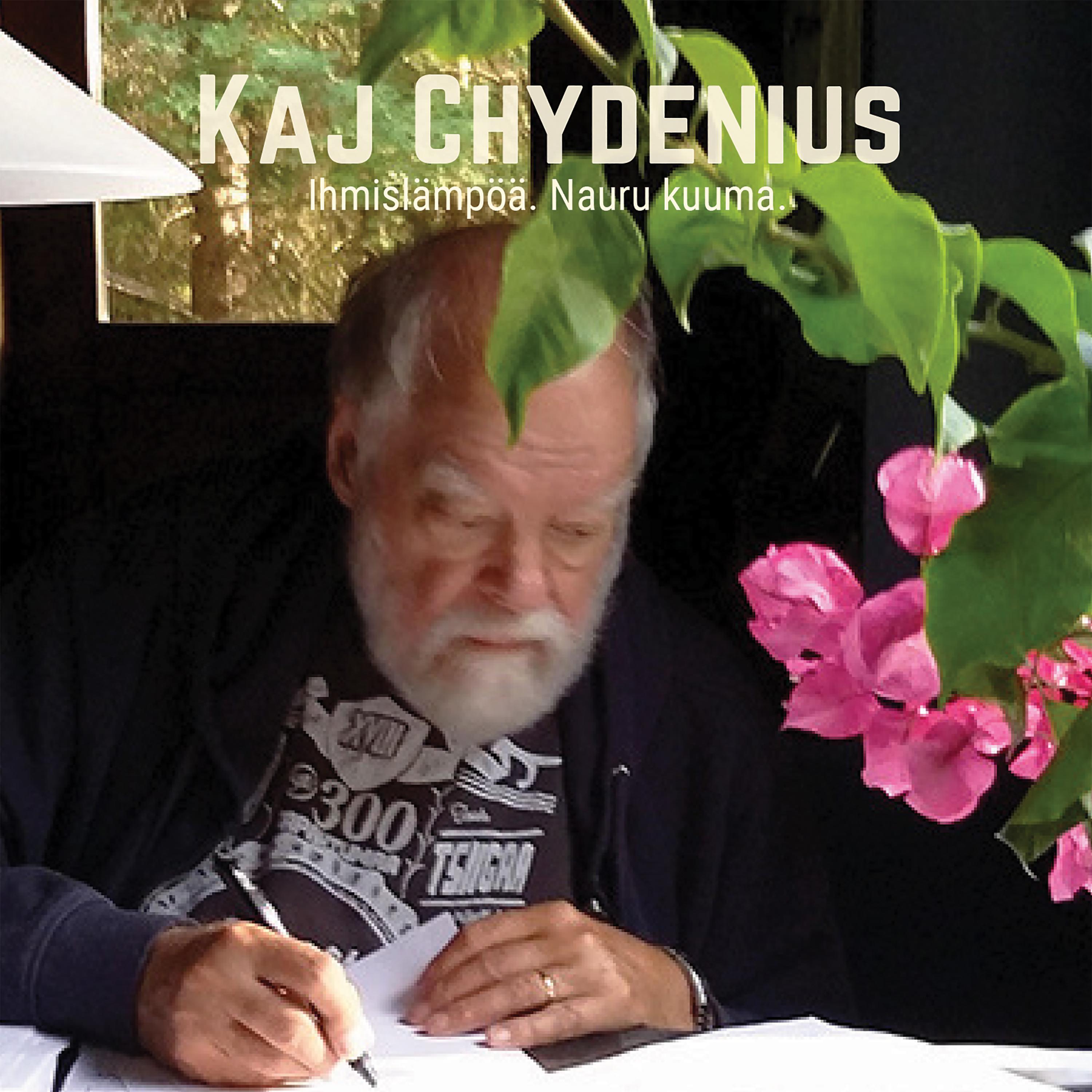 Kaj Chydenius - Kadotetulle