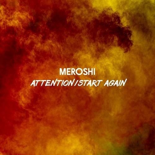 Attention / Start Again