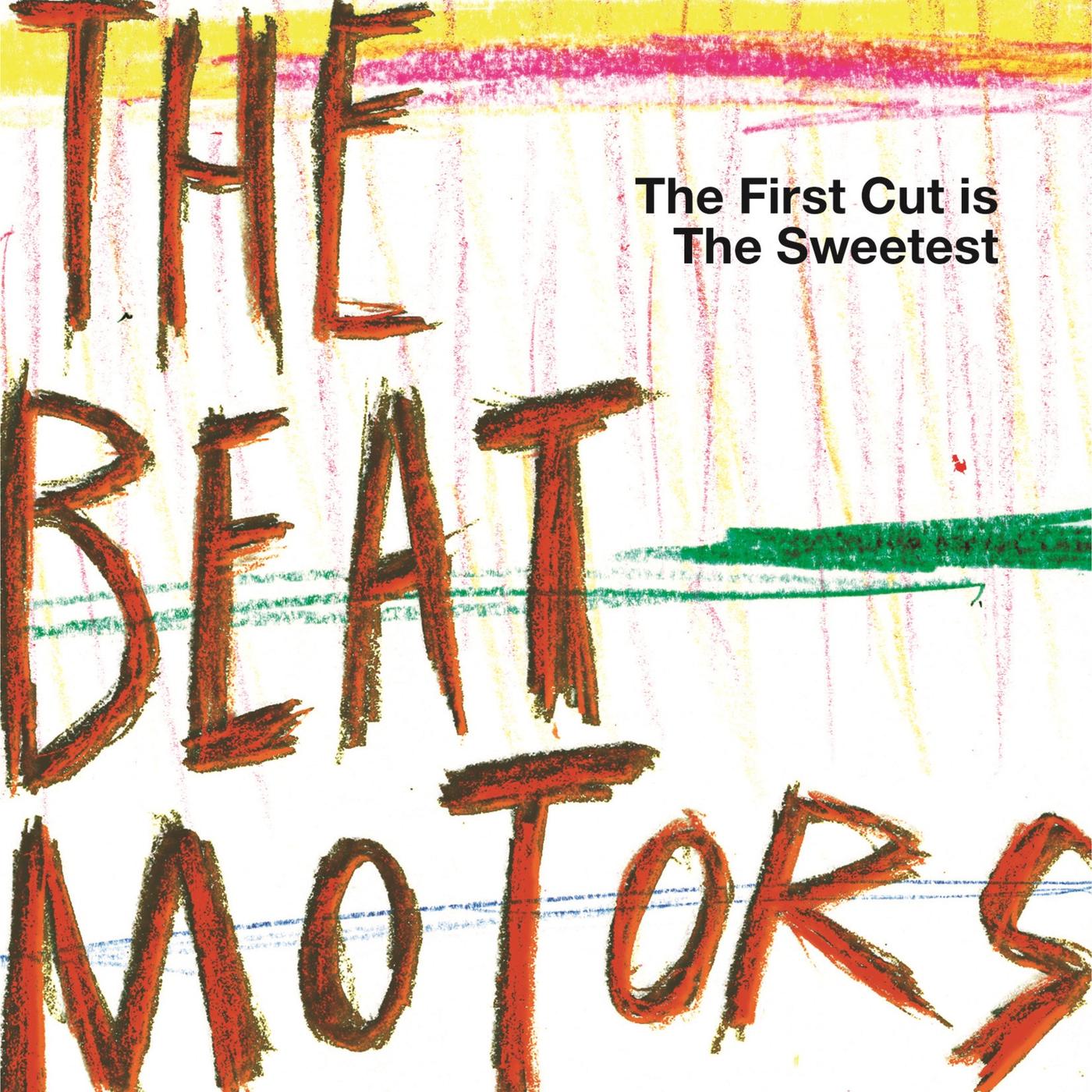 The First Cut is The Sweetest