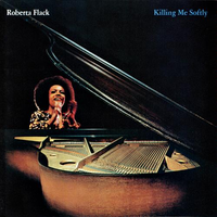 原版伴奏   Roberta Flack - Killing Me Softly With His Song (karaoke)有和声