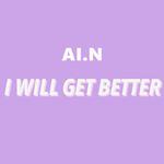 （SOLD)Get Better（Prod by AI.N)专辑