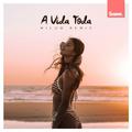 A Vida Toda (Hilow Remix)