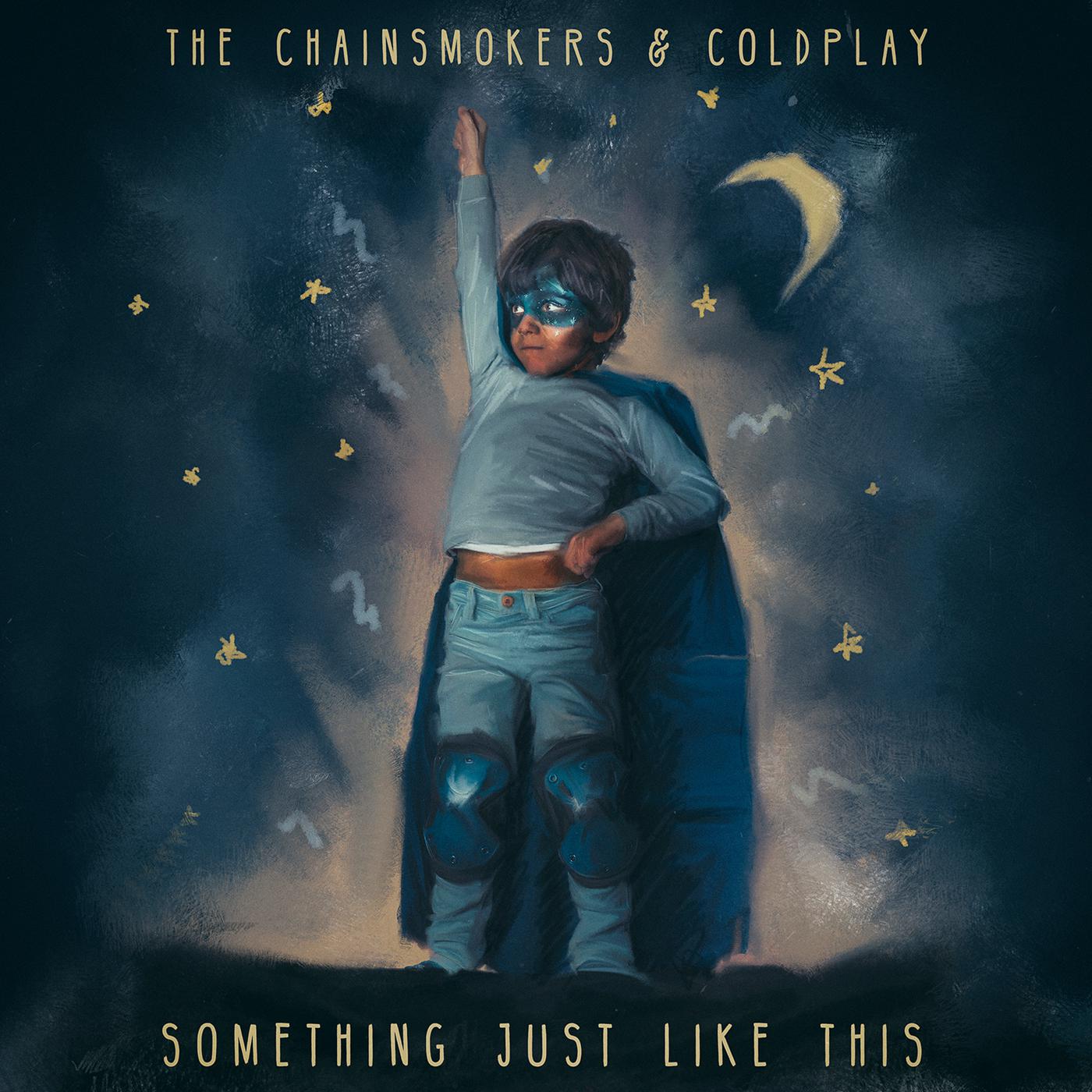 The Chainsmokers - Something Just Like This