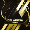 Delarosa - Suelta El Money