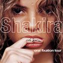 Shakira Oral Fixation Tour专辑