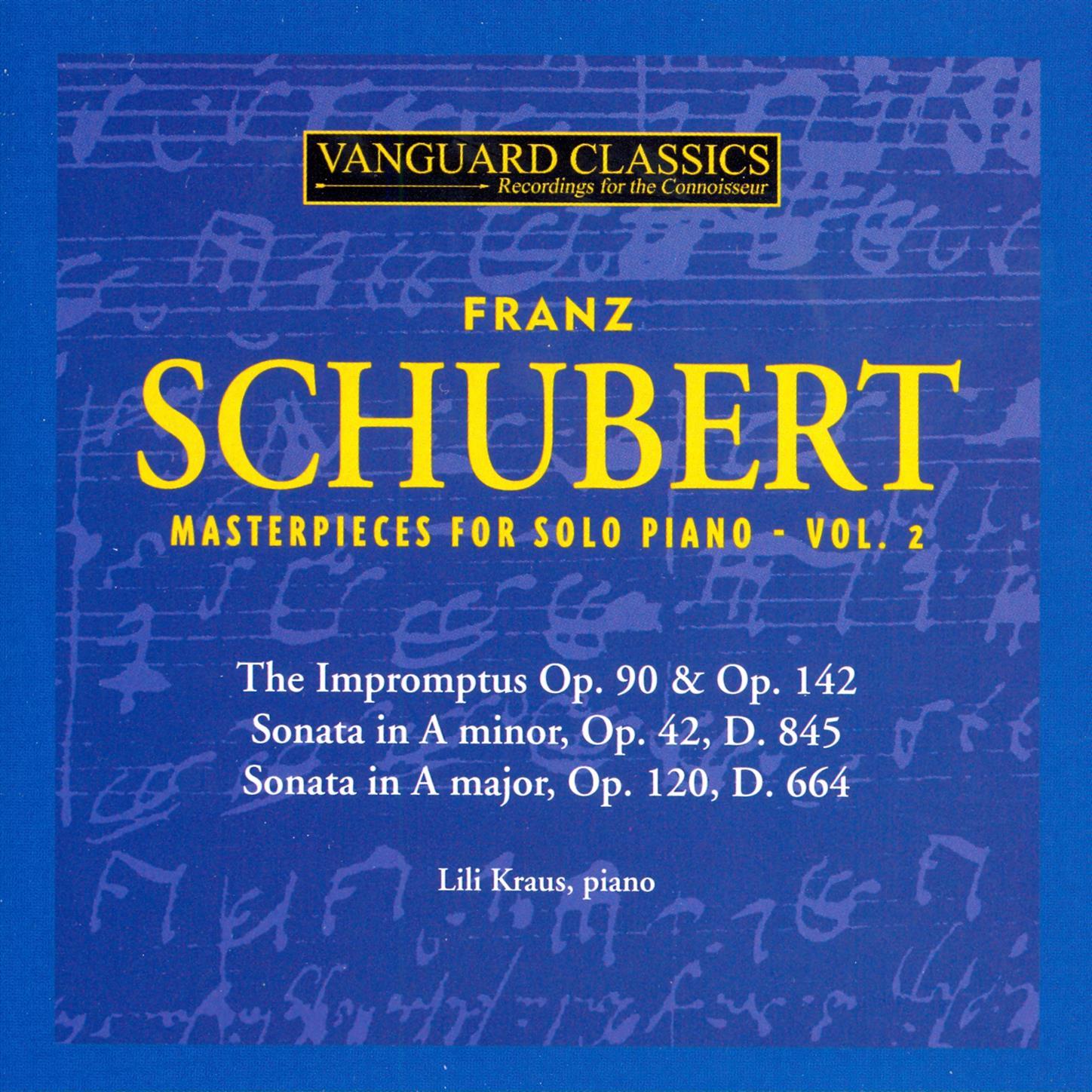 Schubert: Masterpieces for Solo Piano, Vol. 2