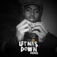  Let Nas Down (Remix)