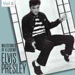Milestones of a Legend - Elvis Presley, Vol. 8专辑