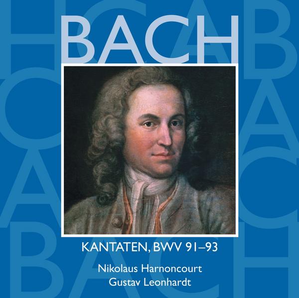 Bach, JS : Sacred Cantatas BWV Nos 91 - 93