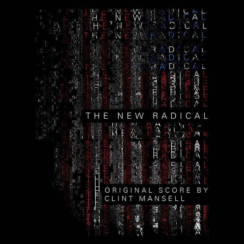 The New Radical (Original Motion Picture Soundtrack)专辑