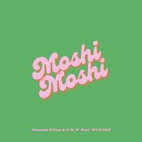 Moshi Moshi（Nozomi Kitay GAL D 带和声 伴奏）