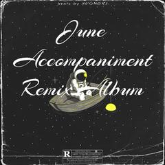 June Accompaniment Remix Album2023