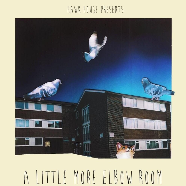 Hawk House - A Little More Elbow Room