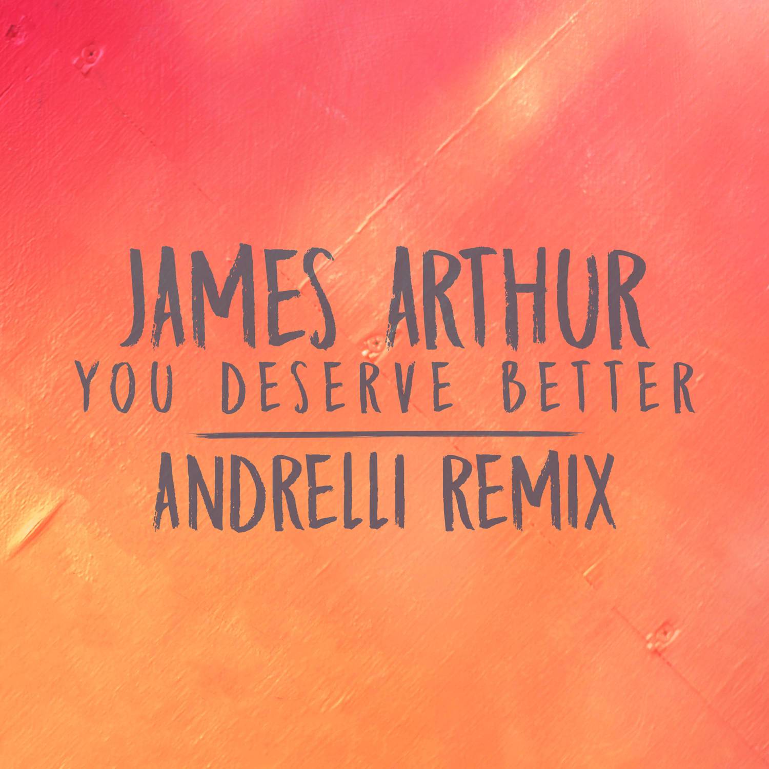 You Deserve Better (Andrelli Remix)专辑