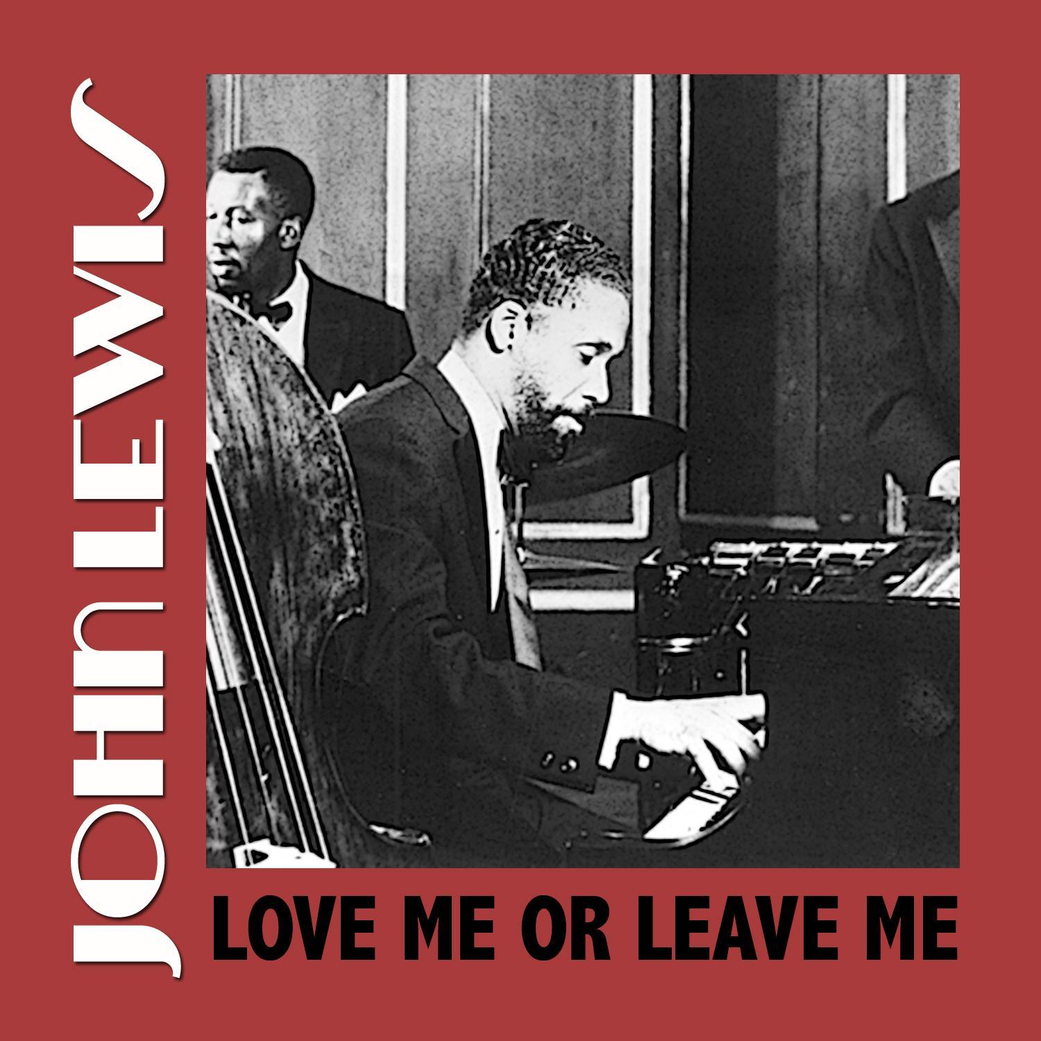 Love Me or Leave Me