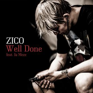 【Inst.Ver.1】 Zico&Ja Mezz - Well Done