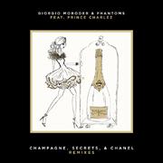 Champagne, Secrets, & Chanel (Remixes)