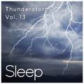 Sleep to Thunderstorm, Vol. 13