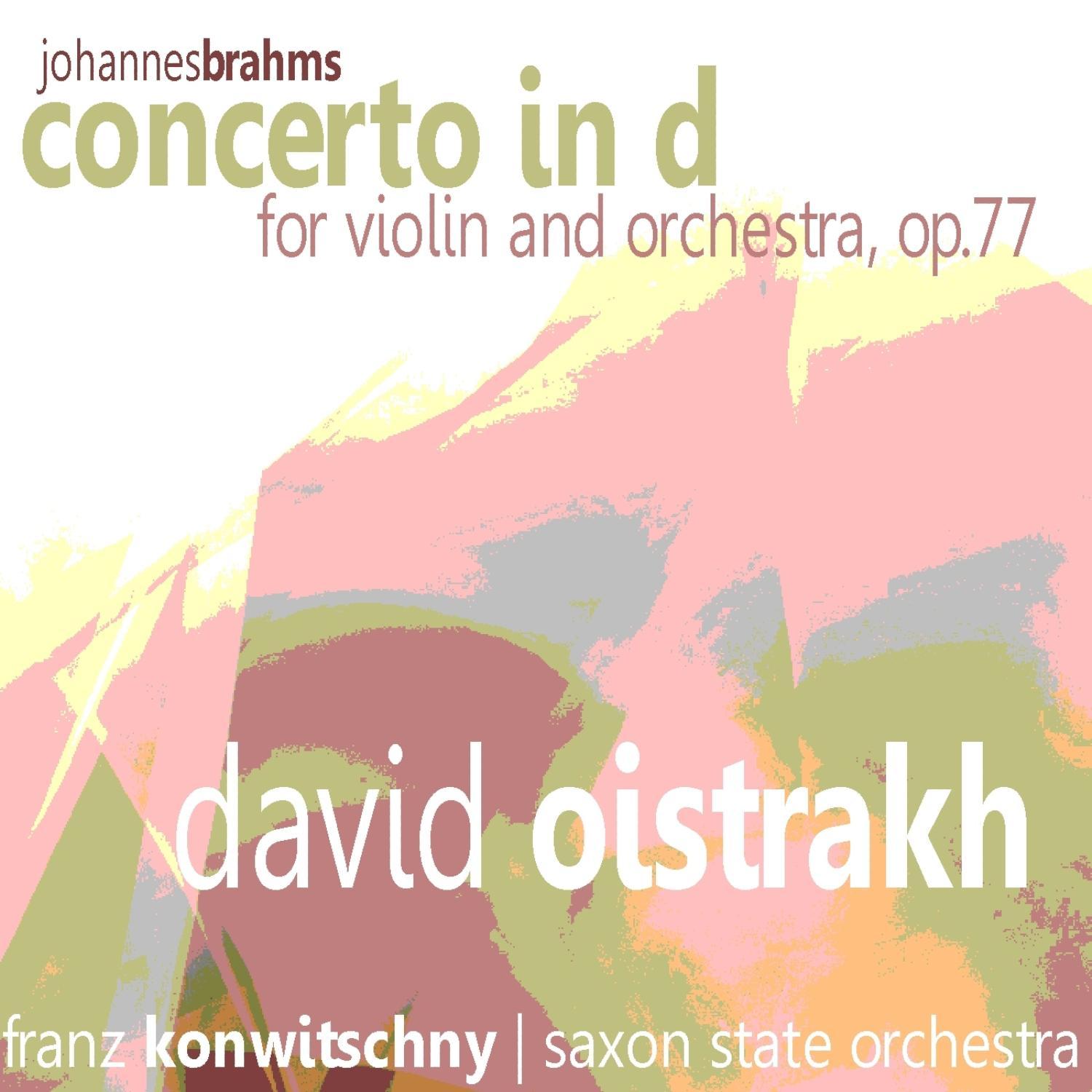 Brahms: Concerto in D for Violin and Orchestra, Op. 77